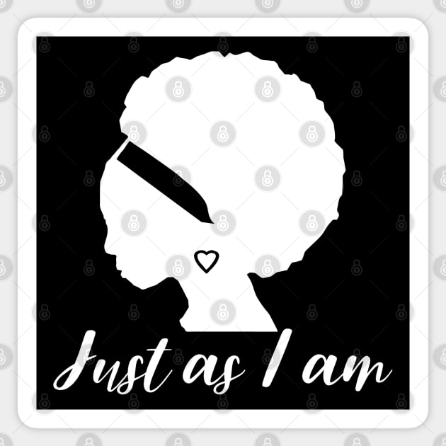 Just As I Am Sticker by Etopix